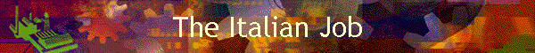 The Italian Job